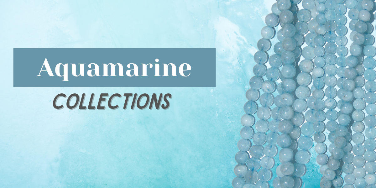 Aquamarine Collection