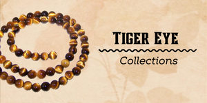 Tiger Eye Collection
