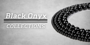 Black Onyx Collection