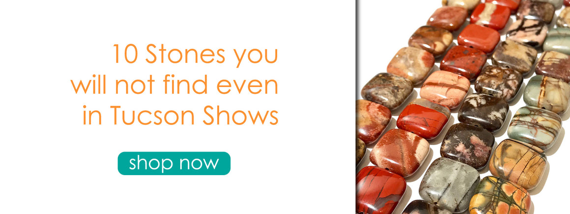 10 Stones You Will Not Find at Tucson Shows